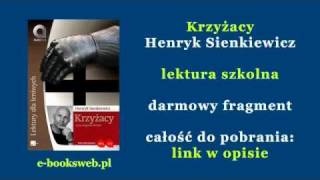 Krzyżacy  Henryk Sienkiewicz  audiobook [upl. by Lahsram576]