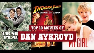 Dan Aykroyd Top 10 Movies  Best 10 Movie of Dan Aykroyd [upl. by Tootsie938]