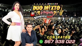 DUO MIXTO  CONCIERTO EN VIVO MIX HOLA PAISITA [upl. by Raye]