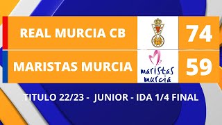 2023  TITULO IDA 14 FINAL  1a Parte  Real Murcia CB 74 59 Maristas Murcia [upl. by Anaujnas263]