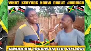 What Kenyans 🇰🇪in the Villages Know and think About Jamaica🇯🇲 and Jamaicans This surprised me [upl. by Dianna79]