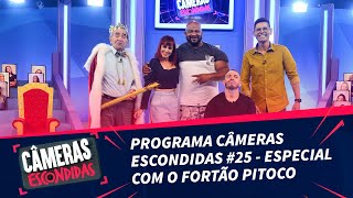 Programa Câmeras Escondidas 25  Especial Com o Fortão Pitoco [upl. by Yasmin320]