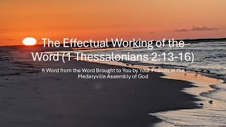 The Effectual Working of the Word [upl. by Klump339]