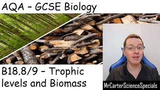 B1889  Trophic levels and Biomass AQA GCSE Biology [upl. by Natal143]