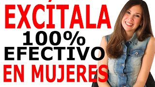 Cómo excitar a una mujer 100 efectivo en mujeres reales [upl. by Leihcey965]