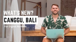 Whats new in Canggu Bali Guide 2023 [upl. by Cornish]