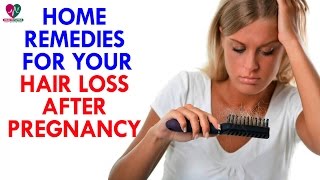 Home Remedies for your Hair Loss After Pregnancy  Health Sutra [upl. by Adiarf709]