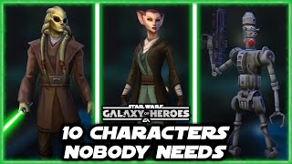 10 Characters Nobody Needs in Star Wars Galaxy of Heroes [upl. by Ataga]