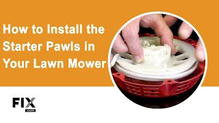 LAWN MOWER REPAIR How to Install the Starter Pawls in Your Lawn Mower  FIXcom [upl. by Enovad]