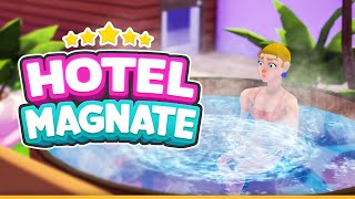 Adding some LUXURY to the hotel  Hotel Magnate 3 [upl. by Noteek387]