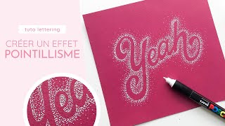 TUTORIEL  LETTERING EFFET POINTILLISME STIPPLING  BADASS LETTERING CHALLENGE [upl. by Yur]