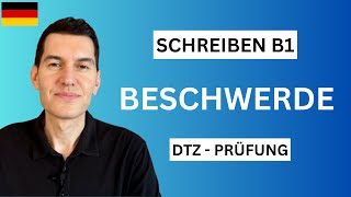 Beschwerde schreiben B1  DTZ  Prüfung  Tipps und Beispiele [upl. by Fanchet]