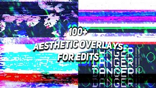 100 Aesthetic Overlays for Edits [upl. by Jecoa]