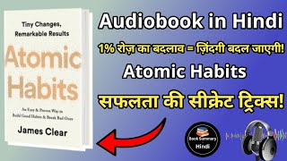 atomic habits audiobook in hindi  book summary in hindi [upl. by Anirazc]