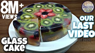 Glass Cake Jelly Fruit Cake  Jelly Fruit Cake With Agar Agar  Fruit Jelly Cake  Transparent Cake [upl. by Cochran]