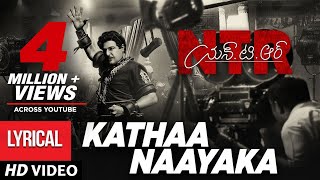 Kathanayaka Full Song With Lyrics  NTR Biopic Songs  Nandamuri Balakrishna  MM Keeravaani [upl. by Juakn]