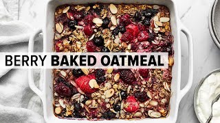 EASY BAKED OATMEAL  with mixed berries for a healthy breakfast [upl. by Modnarb]