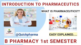 Introduction to Pharmaceutics  Pharmaceutics 1 b Pharmacy 1st Semester  Quick Pharma [upl. by Bertina97]