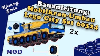 Bauanleitung MobilkranUmbau aus 2 x LEGO® City Set 60324 [upl. by Rezal34]