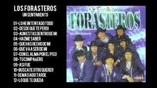 LOS FORASTEROS CD ENTERO COMPLETO UN SENTIMIENTO [upl. by Assereht]