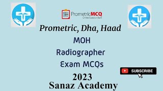 MCQ RADIOGRAPHER QUESTIONS AND ANSWERS IMAGE PROCEDURE PROMETRIC DHA HAAD MOH [upl. by Volnay]