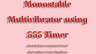 Monostable multivibratör using 555 timerMonostable Operation [upl. by Deehahs]