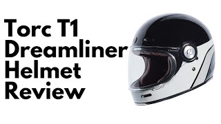 Torc T1 Dreamliner Helmet Review [upl. by Fraya]