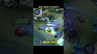 BUG  BUFF CYCLOPS  mobilelegends mobilelegendsbangbang bug buff cyclopsmobilelegend fyp [upl. by Nador]