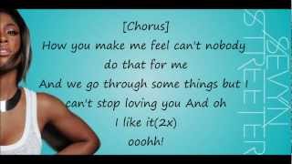 Sevyn StreeterI like itlyrics [upl. by Ettenuj]