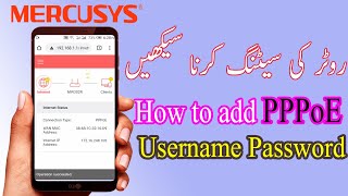 How add PPPoE User in Mercusys Router UrduHindi [upl. by Durwyn175]