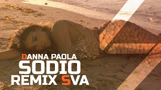 Sodio Remix SVA  Danna Paola [upl. by Neri]