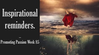 Promoting Passion Week 85 Inspirational Reminders [upl. by Anytsyrk]