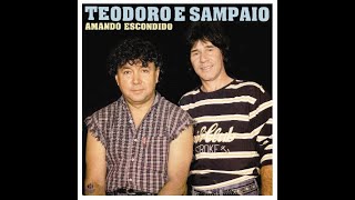 Amando Escondido Teodoro e Sampaio [upl. by Pyle]