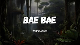 Ruger Bnxn  Bae Bae  oh bae bae im feeling good bae bae dont know if you feel it too bae bae [upl. by Donelson259]