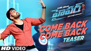 Come Back Video Teaser  Hyper Songs 2016  Ram PothineniRaashi Khanna  Telugu Songs 2016 [upl. by Farron761]