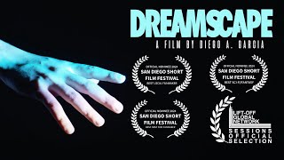 DREAMSCAPE  A SHORT FILM FESTIVAL CUT [upl. by Noremmac]