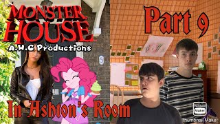 “Monster House” AWC Style 2022 Part 9  In Ashton’s Room [upl. by Llenej]