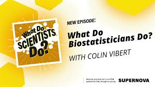 What Do Biostatisticians Do with Colin Vibert [upl. by Salman838]