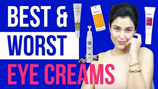 Best amp Worst EYE CREAMS 2022  Dark Circles Wrinkles Dryness Puffiness Fine LinesChetali Chadha [upl. by Nevla]