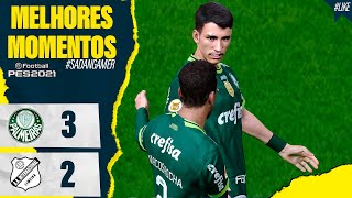 PALMEIRAS 3 X 2 INTER DE LIMEIRA  VERDÃO VENCE DE VIRADA  JOGO DE HOJE  ASSISTA AGORA PES 2021 [upl. by Eanahs366]