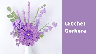 ✿ How to Crochet Gerbera Daisy Flower  Crochet Africa Daisy  Crochet Flower Bouquet [upl. by Giesecke]