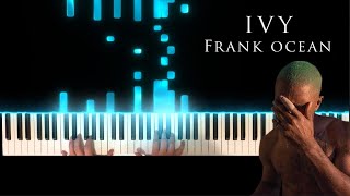 IVY FRANK OCEAN  Piano Cover by Waterfall Music Club [upl. by Aivlis]