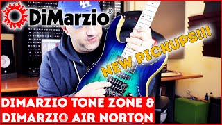 NEW PICKUPS DIMARZIO TONE ZONE  DIMARZIO AIR NORTON DEMO  REVIEW [upl. by Namreg]