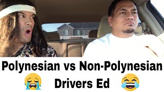 Polynesian vs NonPolynesian Drivers Ed [upl. by Pyne]