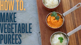 Simple pureed vegetables techniques you can use with all vegetables [upl. by Lucho]