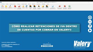 ¿Cómo realizar Retenciones de IVA dentro de Cuentas por Cobrar CXC en Valery® [upl. by Ajssatan]