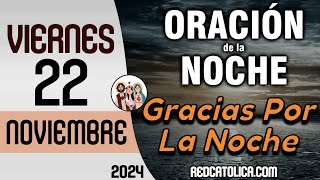 Oracion de la Noche de Hoy Viernes 22 de Noviembre  Tiempo De Orar [upl. by Atteuqram763]