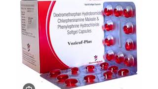 Vozicuf Plus Capsules Dextromethorphan Hydrobromide Chlorpheniramine Phenylephrine Hydrochloride [upl. by Nnauol]