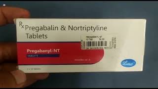 PregabanylNT Tablet  Pregabalin amp Nortriptyline Tablets  Pregabanyl NT Tablet Uses Side effects [upl. by Kooima481]