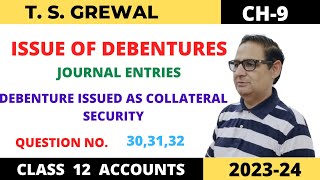 ISSUE OF DEBENTURES TSGREWAL CH9 QUE NO303132  DEBENTURE ISSUED AS COLLATERAL SECURITY [upl. by Tarfe]